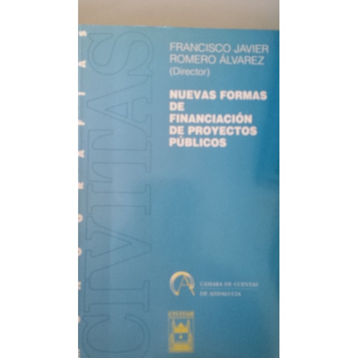 Nuevas formas de financiación de proyectos públicos